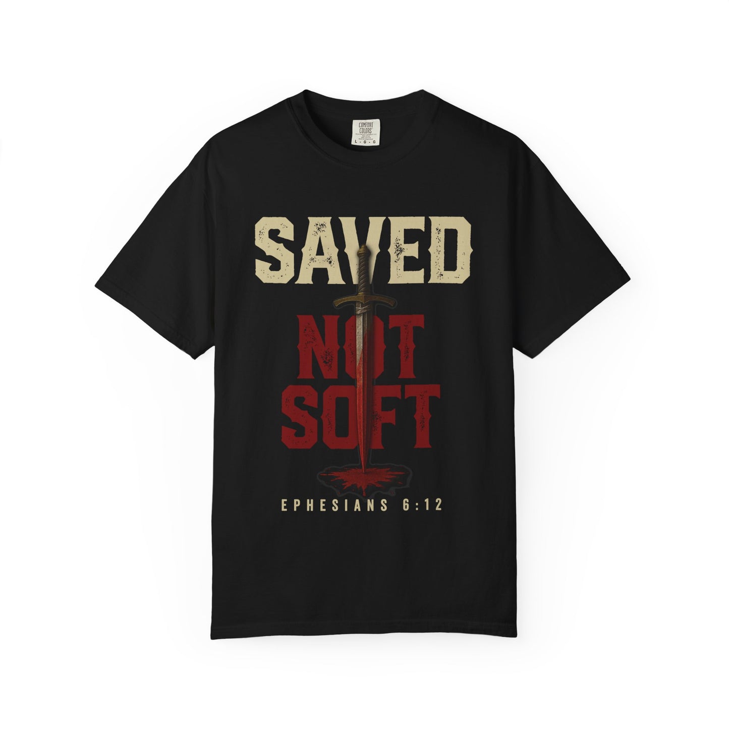 Save Not Soft - Christian T-shirt