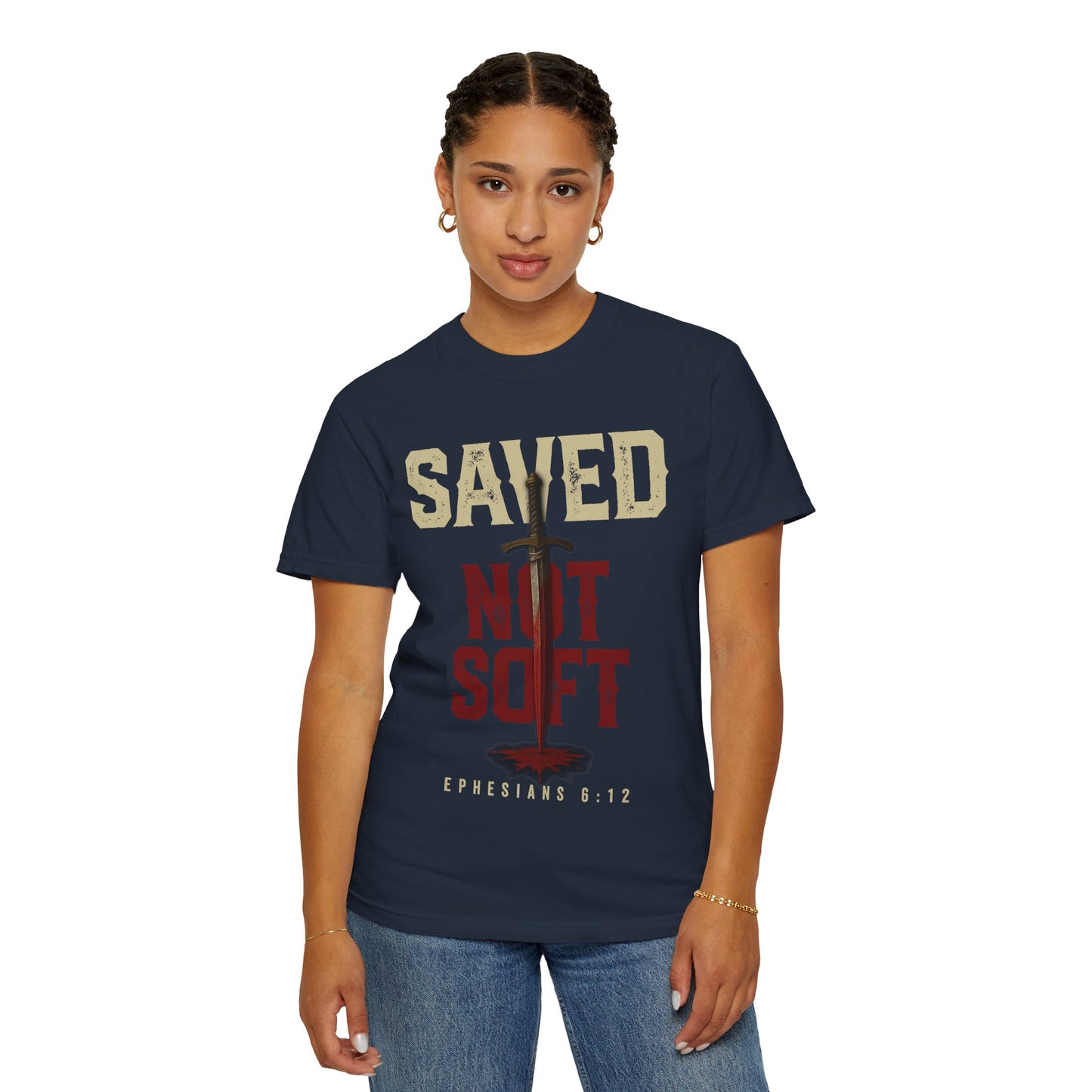 Save Not Soft - Christian T-shirt