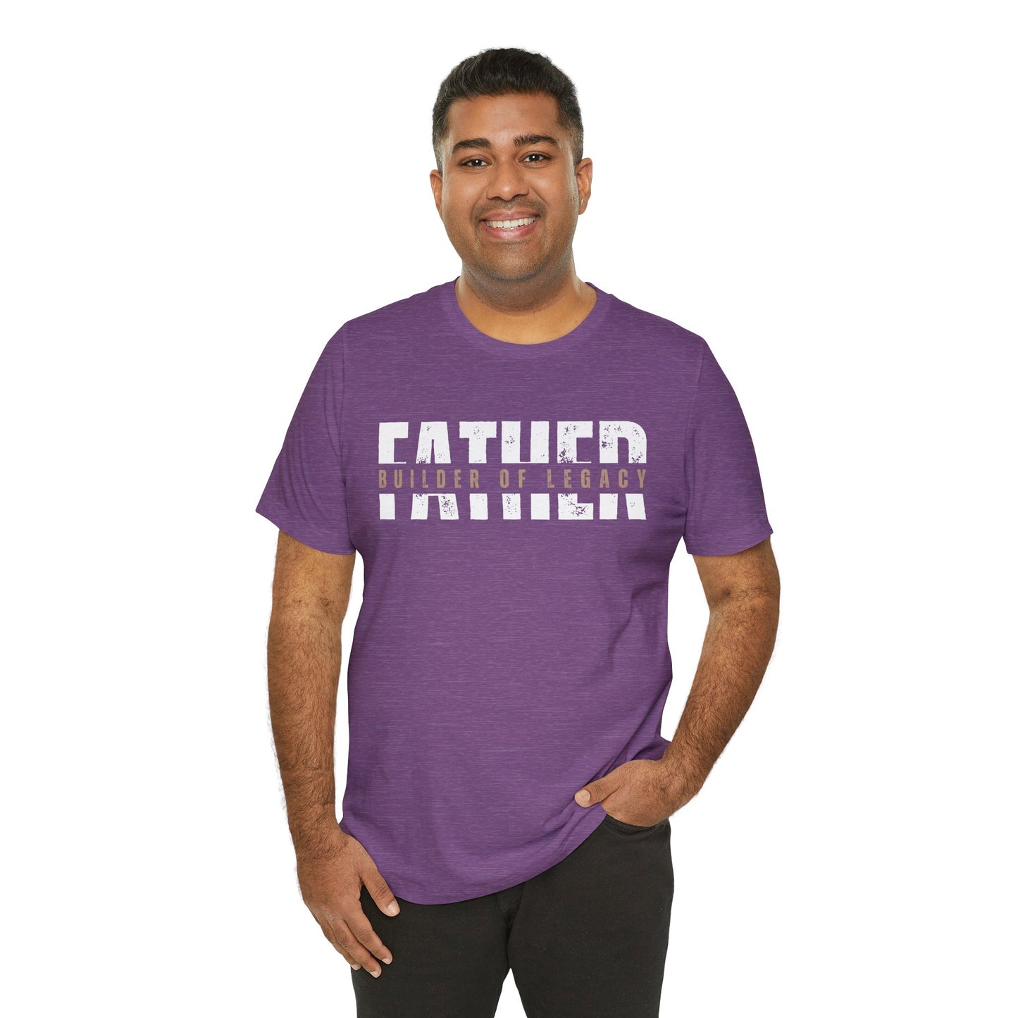 Father – Builder of Legacy