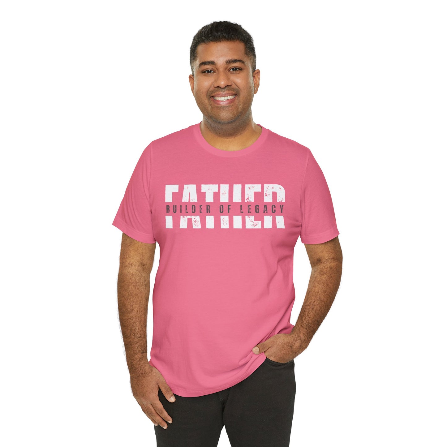 Father – Builder of Legacy