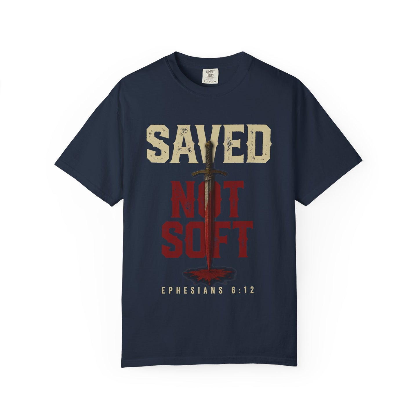 Save Not Soft - Christian T-shirt