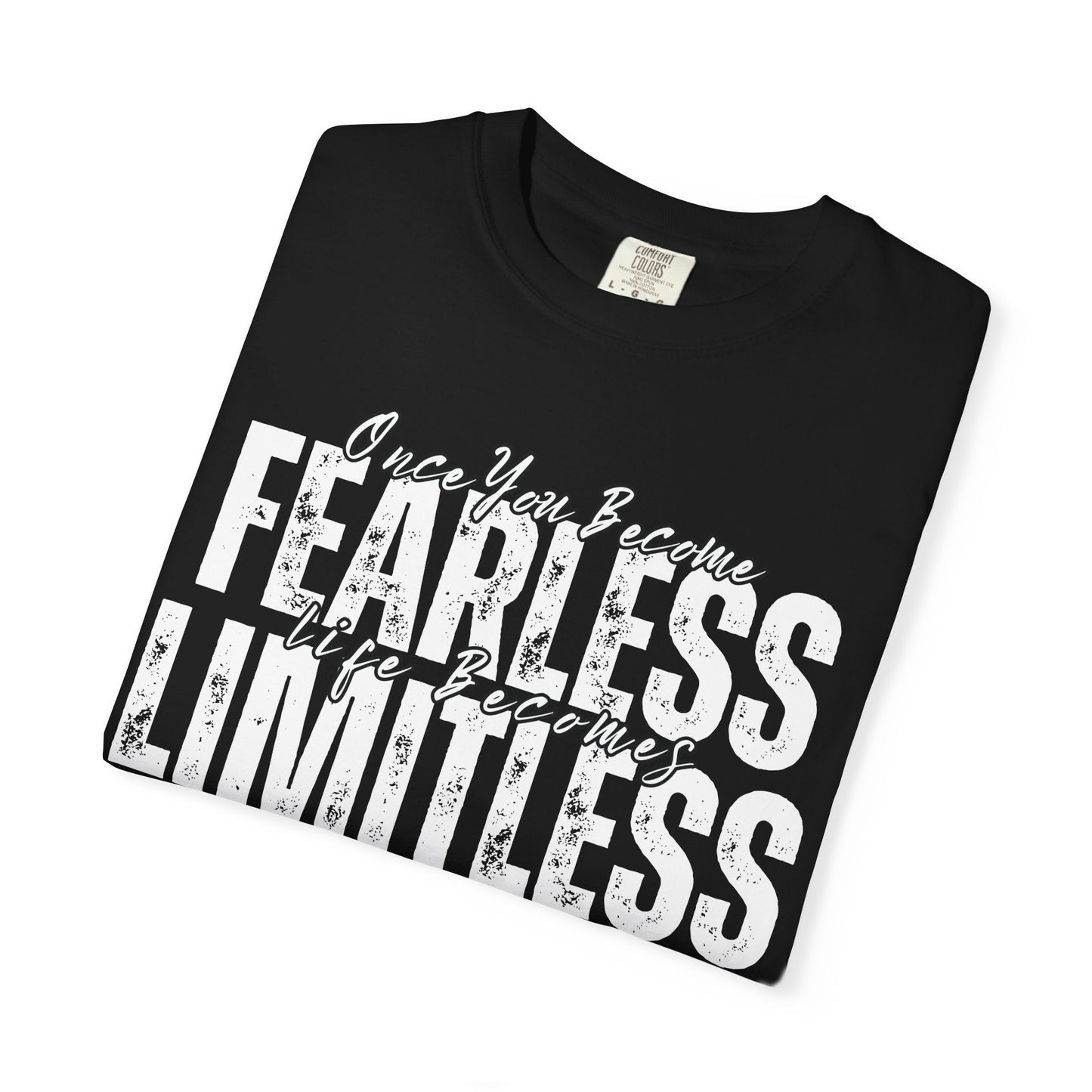 Fearless and Limitless - Motivational T-Shirt