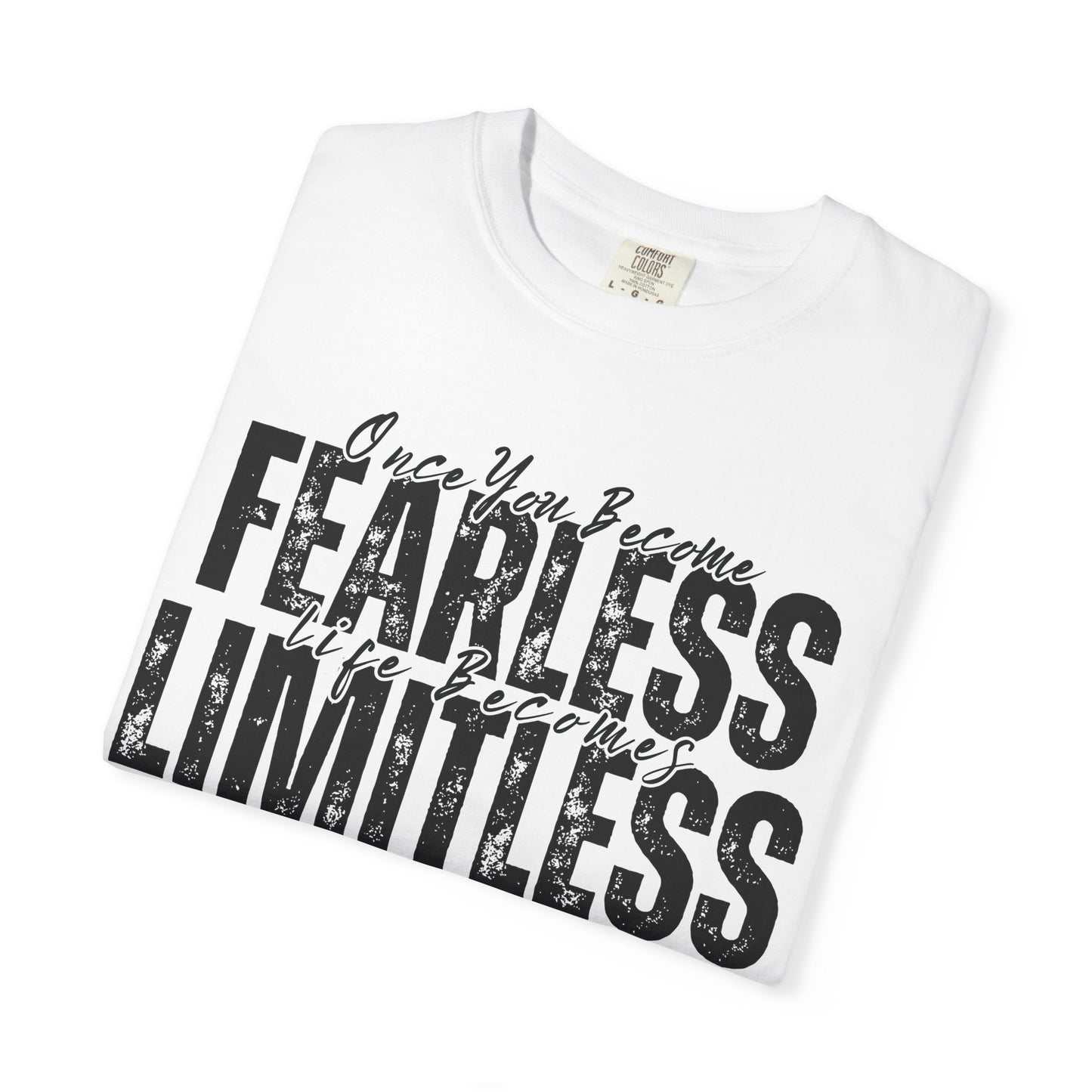 Fearless and Limitless - Motivational T-Shirt