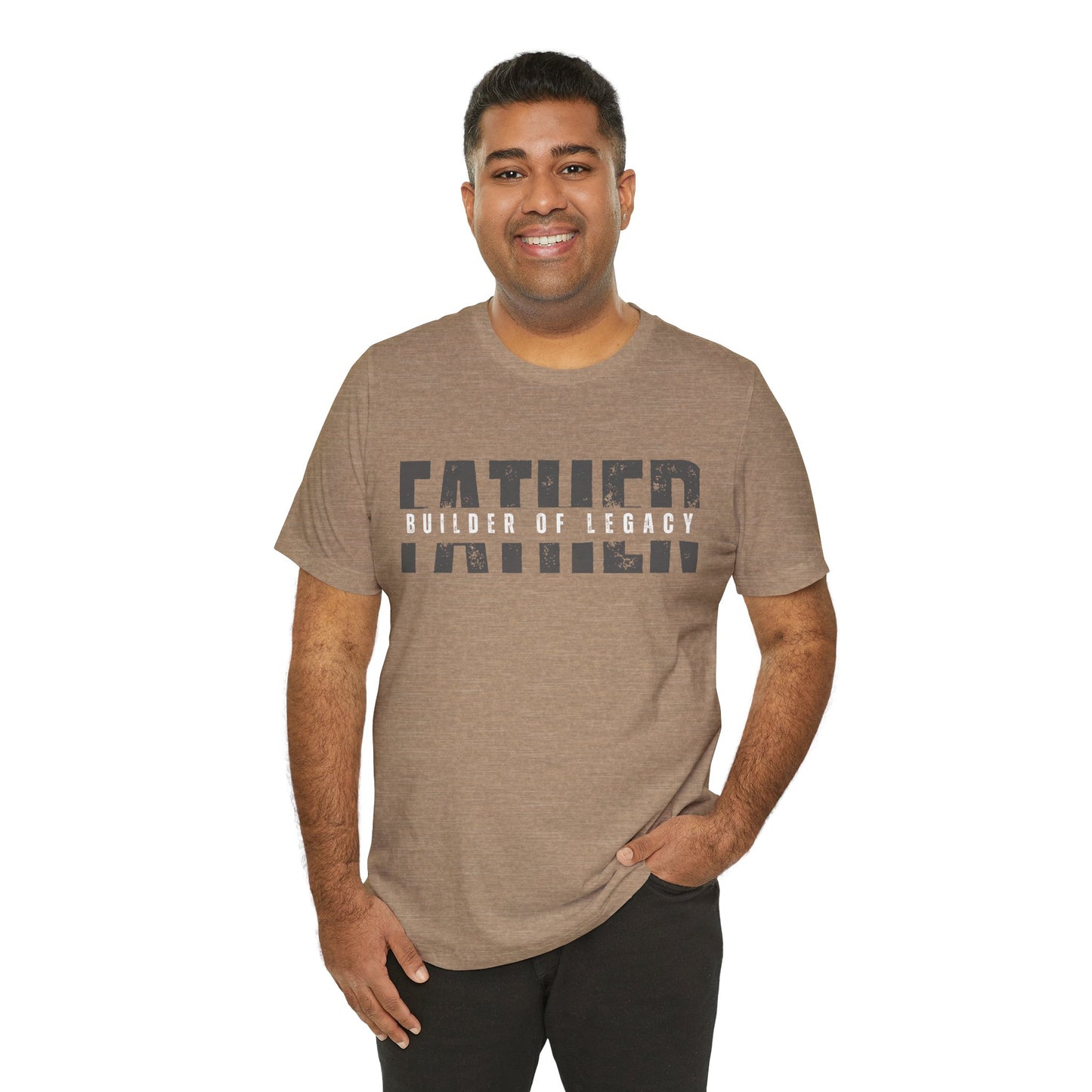 Father – Builder of Legacy