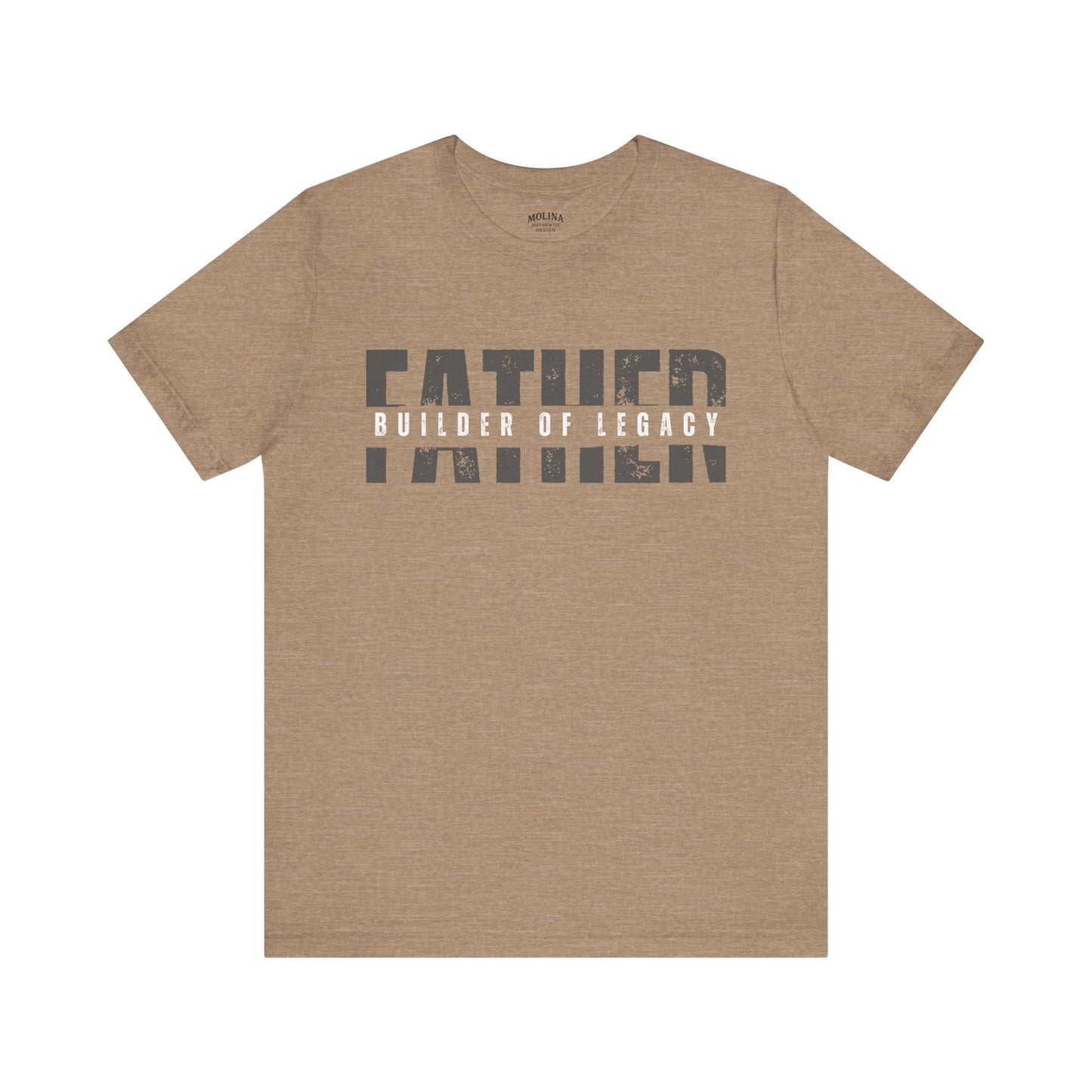 Father – Builder of Legacy