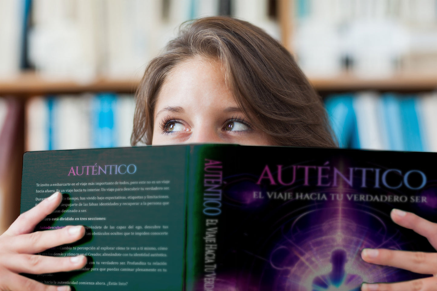 Auténtico: El Viaje Hacia Tu Verdadero Ser