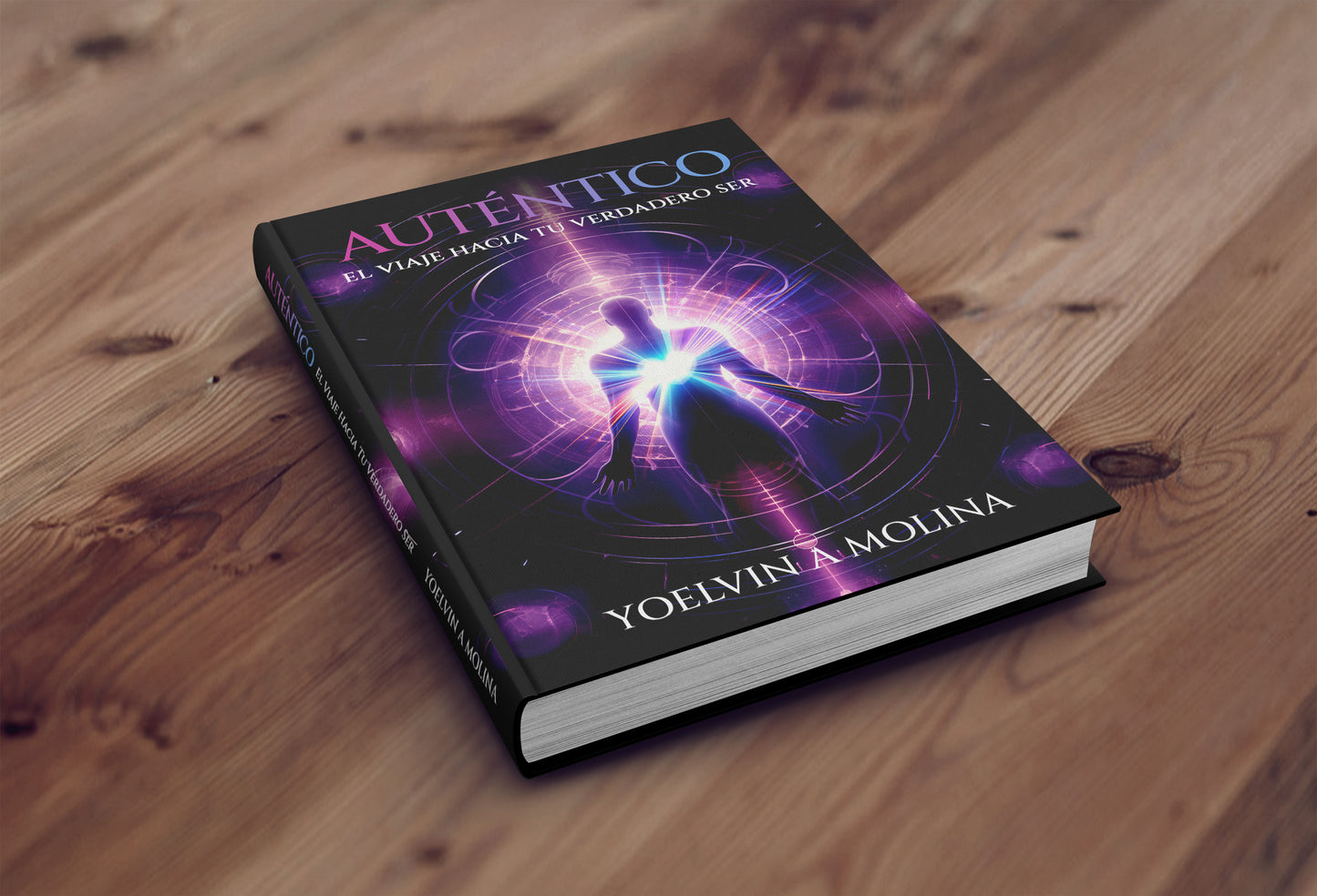 Authentic: The Journey to Your True Self